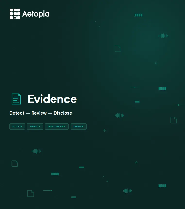 Aetopia Evidence platform showing Detect, Review and Disclose workflow