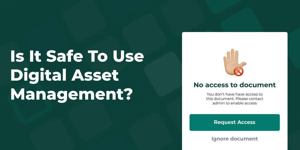 Secure digital asset management
